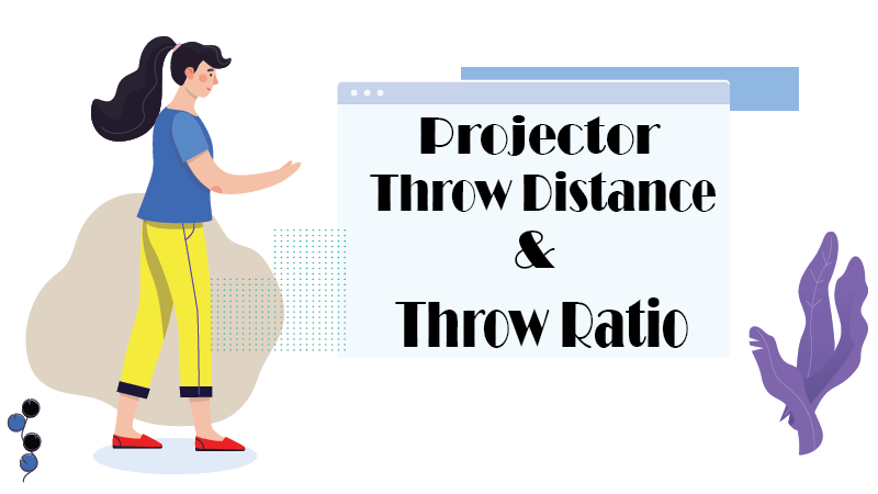 projector throw distance 