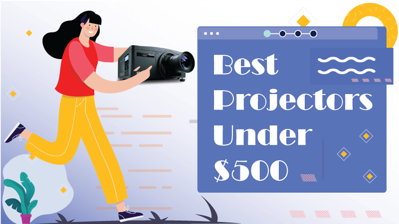 best projectors under $500