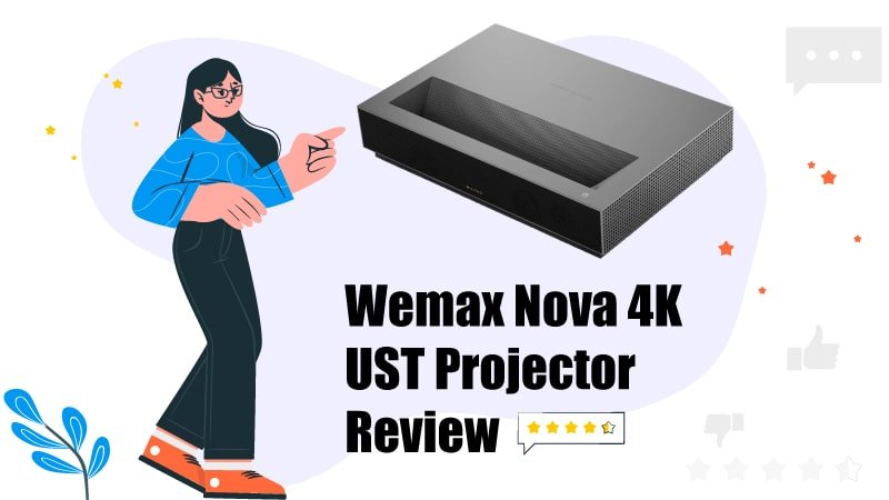 Wemax Nova 4K UST Projector Review